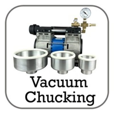 240 Vacuum Chucking